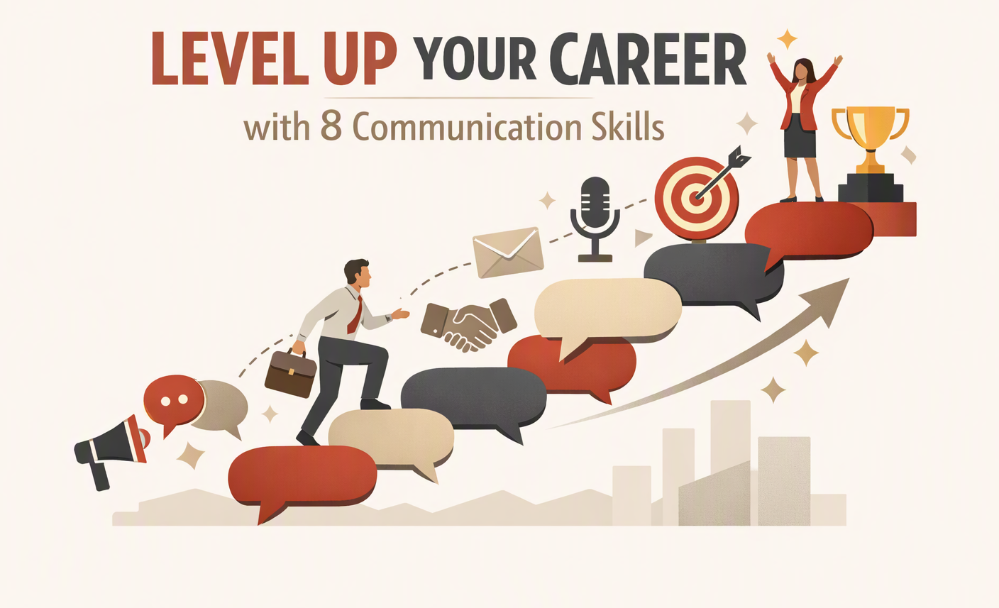 Level Up Your Career with 8 Communication tips